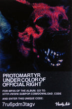Load image into Gallery viewer, Protomartyr (2) | Under Color Of Official Right (New)