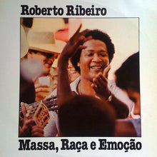 Load image into Gallery viewer, Roberto Ribeiro | Massa, Raça E Emoção