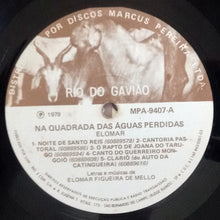 Load image into Gallery viewer, Elomar | Na Quadrada Das Águas Perdidas