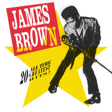 Load image into Gallery viewer, James Brown | 20 All-Time Greatest Hits! (New)
