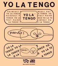 Load image into Gallery viewer, Yo La Tengo | Extra Painful (New)