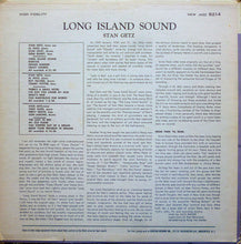 Load image into Gallery viewer, Stan Getz | Long Island Sound