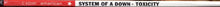 Load image into Gallery viewer, System Of A Down | Toxicity
