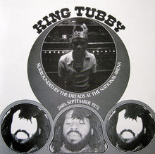 Load image into Gallery viewer, King Tubby | Surrounded By The Dreads At The National Arena 26th. September 1975 (New)