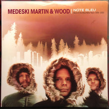 Load image into Gallery viewer, Medeski Martin & Wood | Note Bleu: Best Of Blue Note Years 1998 - 2005