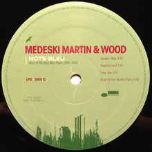 Load image into Gallery viewer, Medeski Martin & Wood | Note Bleu: Best Of Blue Note Years 1998 - 2005