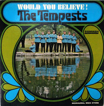 Load image into Gallery viewer, The Tempests (3) | Would You Believe!
