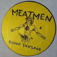 Load image into Gallery viewer, Meatmen | We're The Meatmen And You Suck!