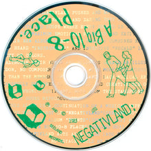 Load image into Gallery viewer, Negativland | A Big 10-8 Place