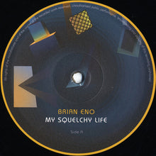 Load image into Gallery viewer, Brian Eno | My Squelchy Life