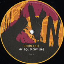 Load image into Gallery viewer, Brian Eno | My Squelchy Life