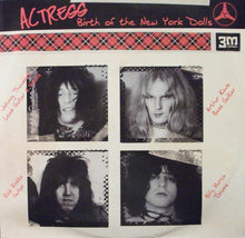 Load image into Gallery viewer, New York Dolls | French Kiss '74 + Actress-Birth Of The New York Dolls (New)