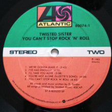 Load image into Gallery viewer, Twisted Sister | You Can't Stop Rock 'N' Roll