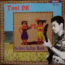 Load image into Gallery viewer, Tony Ok | Golden Guitar Mood (New)