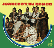 Load image into Gallery viewer, Juaneco Y Su Combo | Masters Of Chicha Vol. 1
