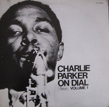 Load image into Gallery viewer, Charlie Parker | Charlie Parker On Dial Volume 1