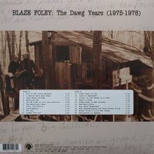 Load image into Gallery viewer, Blaze Foley | The Dawg Years (New)