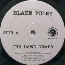 Load image into Gallery viewer, Blaze Foley | The Dawg Years (New)