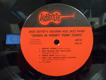 Load image into Gallery viewer, Dick Oxtot's Golden Age Jazz Band | "Down In Honky Tonk Town"