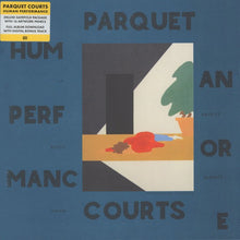 Load image into Gallery viewer, Parquet Courts | Human Performance (New)