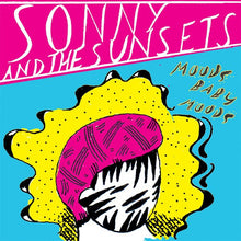 Load image into Gallery viewer, Sonny And The Sunsets | Moods Baby Moods (New)