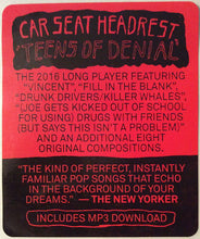 Load image into Gallery viewer, Car Seat Headrest | Teens Of Denial (New)