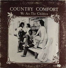 Load image into Gallery viewer, Country Comfort | We Are The Children