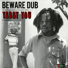 Load image into Gallery viewer, Yabby You | Beware Dub (New)
