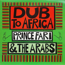 Load image into Gallery viewer, Prince Far I & The Arabs | Dub To Africa (New)