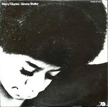 Load image into Gallery viewer, Merry Clayton | Gimme Shelter (New)