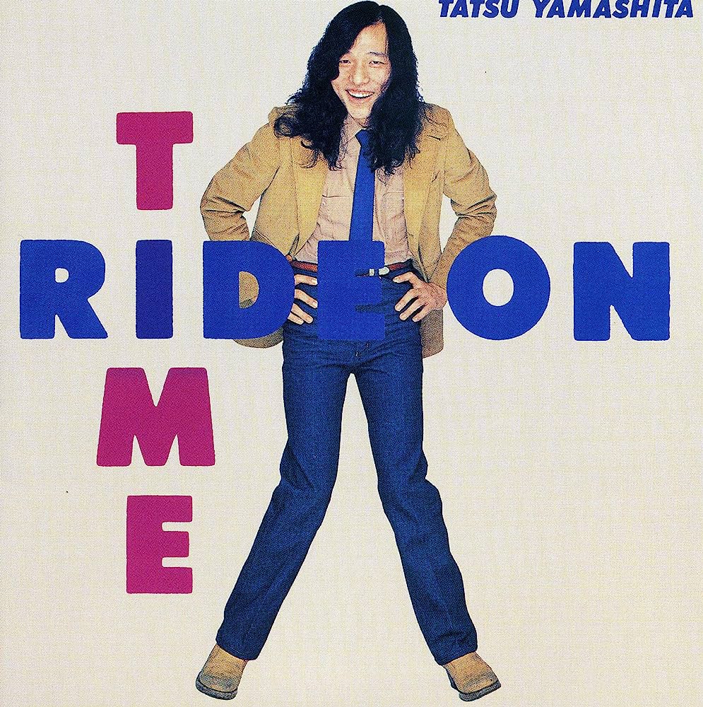 Tatsu Yamashita | Ride on Time (New)