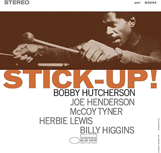 Bobby Hutcherson | Stick-Up! (New)