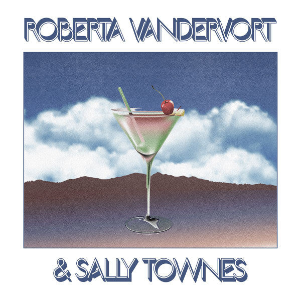 Roberta Vandervort | Roberta Vandervort & Sally Townes (New)