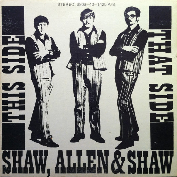 Shaw, Allen & Shaw | This Side That Side