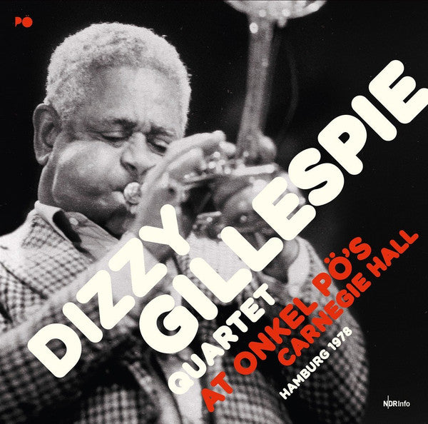 Dizzy Gillespie Quartet | At Onkel Pö's Carnegie Hall (Hamburg 1978)