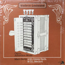 Load image into Gallery viewer, Marc Savoy | Made In Louisiana : Cajun Accordion Music
