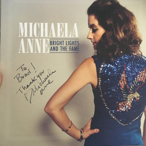 Michaela Anne | Bright Lights And The Fame