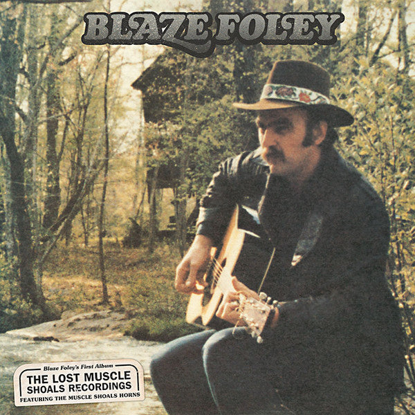 Blaze Foley | The Lost Muscle Shoals Recordings (New)