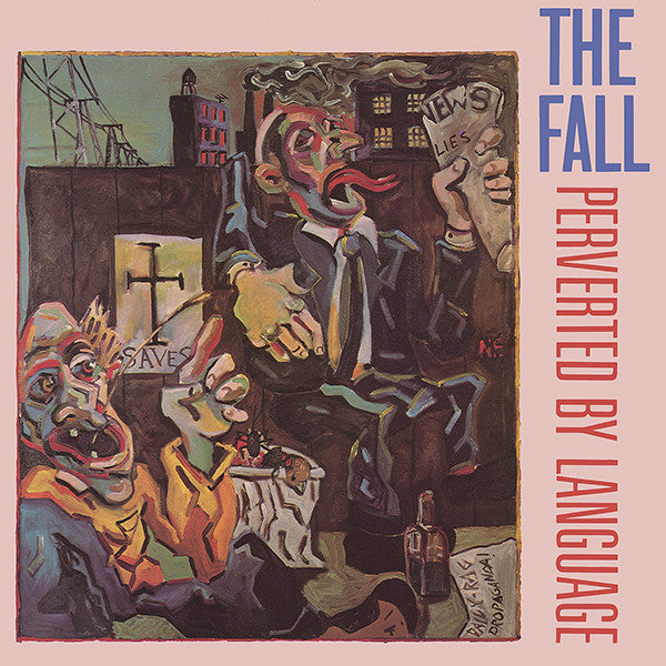 The Fall | Perverted By Language (New)