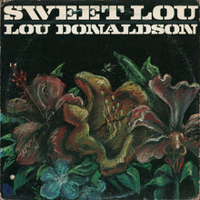 Load image into Gallery viewer, Lou Donaldson | Sweet Lou

