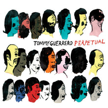 Load image into Gallery viewer, Tommy Guerrero | Perpetual (New)
