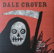 Load image into Gallery viewer, Dale Crover | The Fickle Finger of Fate (New)
