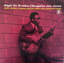 Load image into Gallery viewer, Ivan &#39;Boogaloo&#39; Joe Jones | Right On Brother (New)
