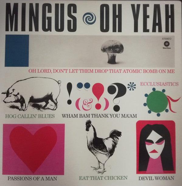 Charles Mingus | Oh Yeah (New)