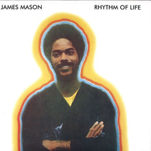 Load image into Gallery viewer, James Mason | Rhythm Of Life  (New)
