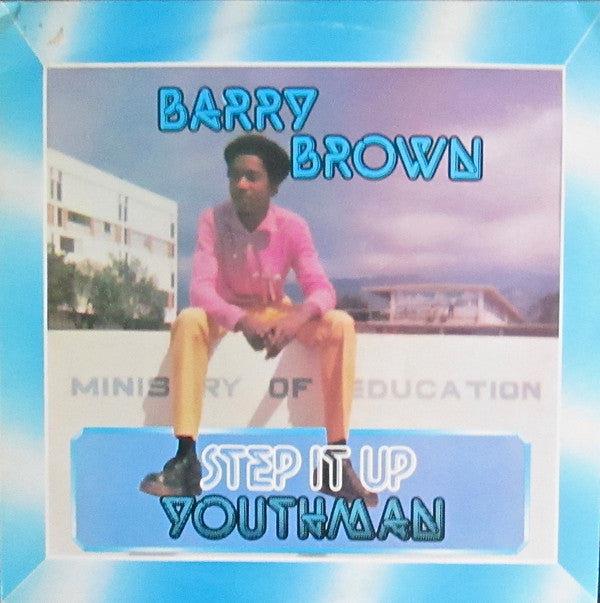 Barry Brown | Step It Up Youthman (New)