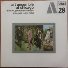 Load image into Gallery viewer, The Art Ensemble Of Chicago | Message To Our Folks

