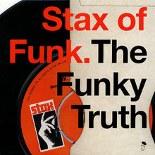 Load image into Gallery viewer, Various | Stax Of Funk. The Funky Truth (New)
