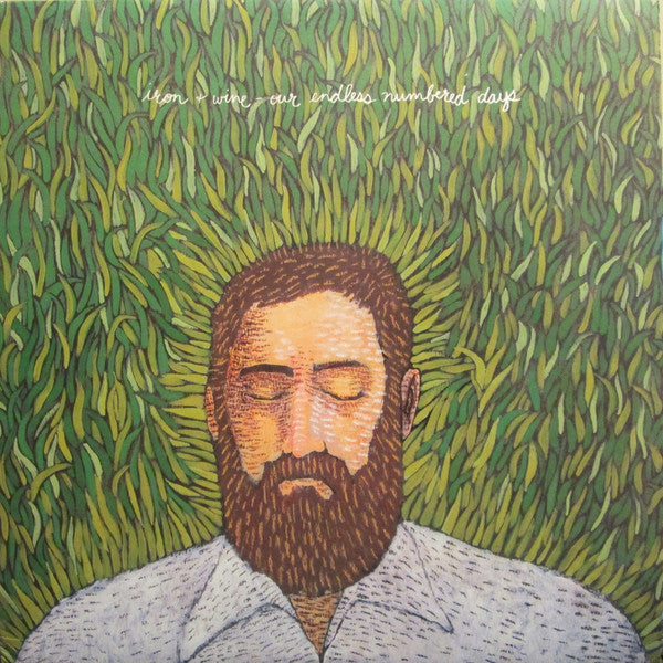 Iron And Wine | Our Endless Numbered Days (New)