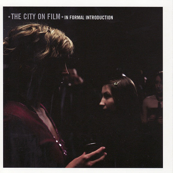 The City On Film | In Formal Introduction
